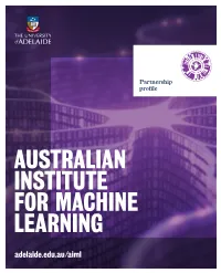 AUSTRALIAN INSTITUTE for MACHINE LEARNING Adelaide.Edu.Au/Aiml WELCOME