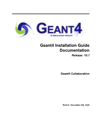 Geant4 Installation Guide Documentation Release 10.7