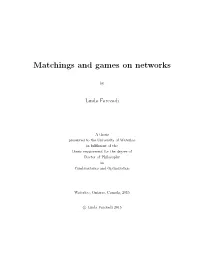 Matchings and Games on Networks