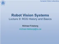 ROS History and Basics