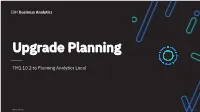 Upgrade to Planning Analytics From