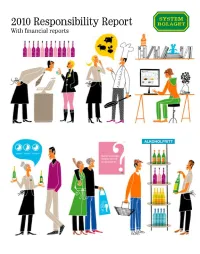 2010 Responsibility Report Responsibility 2010 Systembolaget’S