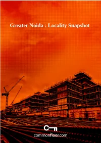 Greater Noida : Locality Snapshot