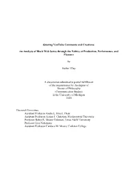 Quaring Youtube Comments and Creations: an Analysis of Black Web Series Through the Politics of Production, Performance, and Pl
