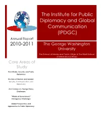 The Institute for Public Diplomacy and Global Communication (IPDGC) 2010-2011