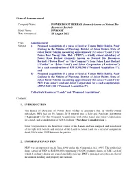 Company Name : POWER ROOT BERHAD (Formerly Known As Natural Bio Resources Berhad) Stock Name : PWROOT Date Announced : 18 August 2011