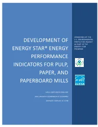 Development of ENERGY STAR Performance Indicators for Pulp, Paper, and Paperboard Mills