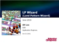 LP Wizard (Land Pattern Wizard)
