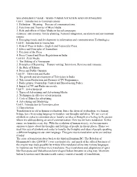MA ENGLISH II YEAR - MASS COMMUNICATION and JOURNALISM Unit I : Introduction to Communications 1