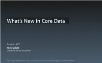 Session 207 Nick Gillett Core Data Software Engineer
