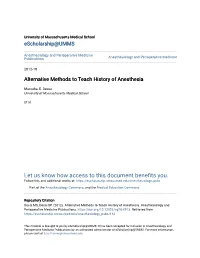 Alternative Methods to Teach History of Anesthesia