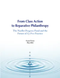 From Class Action to Reparative Philanthropy: the Norflet Progress Fund and the Future of Cy Pres