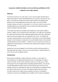 Orbital Inclination and Eccentricity Oscillations in Our Solar