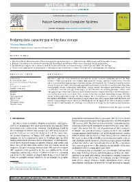 Bridging Data-Capacity Gap in Big Data Storage Wasim Ahmad Bhat Department of Computer Sciences, University of Kashmir, India