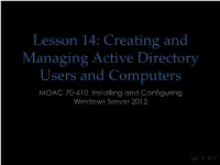 Lesson 14: Creating and Managing Active Directory Users and Computers