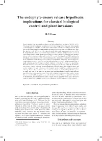 The Endophyte-Enemy Release Hypothesis: Implications for Classical Biological Control and Plant Invasions