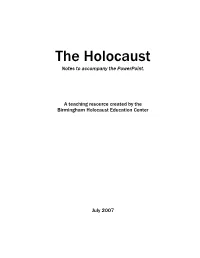 The Holocaust Notes to Accompany the Powerpoint