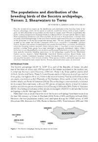 The Populations and Distribution of the Breeding Birds of the Socotra Archipelago, Yemen: 2. Shearwaters to Terns RF PORTER & AHMED SAEED SULEIMAN