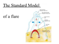 The Standard Model of the Solar Flares