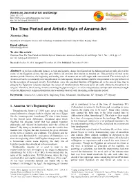 The Time Period and Artistic Style of Amarna Art