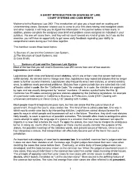 A Short Introduction on Sources of Law, Court Systems and Case Briefs