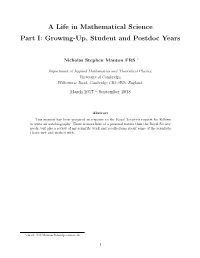 A Life in Mathematical Science Part I: Growing-Up, Student and Postdoc Years