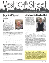 FEBRUARY 2020 How It All Started Letter from the Block President the Block Association Celebrates Its 50Th Year T Is the Beginning of the Year