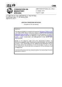 Joint CITES-CMS African Carnivores Initiative, the Following Are in Effect