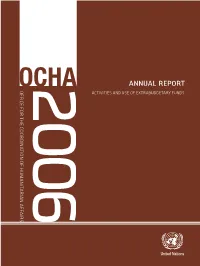 OCHA Annual Report 2006 Activities and Use of Extrabudgetary Funds