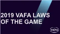2019 VAFA Laws of the Game