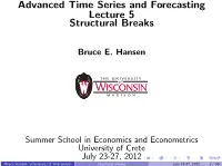 Advanced Time Series and Forecasting Lecture 5 Structural Breaks