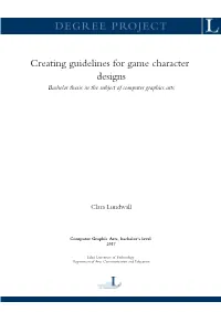 Creating Guidelines for Game Character Designs Bachelor Thesis in the Subject of Computer Graphics Arts