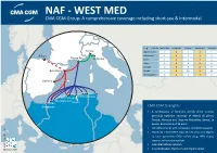NAF - WEST MED CMA CGM Group: a Comprehensive Coverage Including Short-Sea & Intermodal