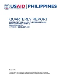 Quarterly Report Microenterprise Access to Banking Services Program Phase 4 (Mabs-4) Seventh Quarter October – December 2009