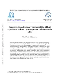Reconstruction of Primary Vertices at the ATLAS Experiment in Run 1 Proton–Proton Collisions at the LHC