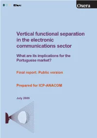 Vertical Functional Separation in the Electronic Communications Sector