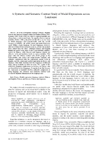A Syntactic and Semantic Contrast Study of Modal Expressions Across Languages
