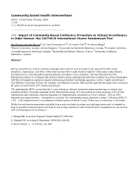 Community Based Health Interventions 09:00 - 10:30 Friday, 6Th July, 2018 1.218 Track Health & Social Care Practices & Contexts