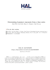 Determining Lyapunov Exponents from a Time Series Alan Wolf, Jack Swift, Harry L