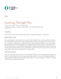 Learning Through Play 1 2 Peter K
