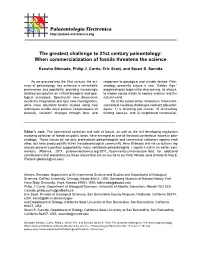 The Greatest Challenge to 21St Century Paleontology: When Commercialization of Fossils Threatens the Science