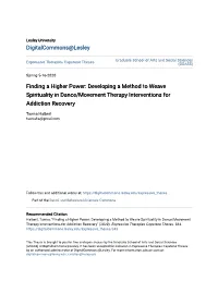 Finding a Higher Power: Developing a Method to Weave Spirituality in Dance/Movement Therapy Interventions for Addiction Recovery
