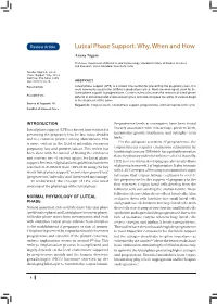Luteal Phase Support: Why, When and How