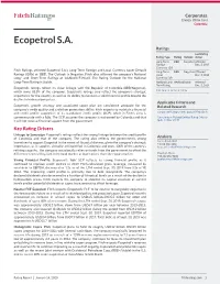 Ecopetrol S.A. Ratings Last Rating Rating Type Rating Outlook Action Long-Term BBB Negative Affirmed Foreign Dec