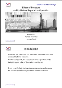 Effect of Pressure on Distillation Separation Operation