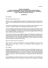 Nickolay Mladenov Special Coordinator for the Middle East Peace Process Briefing to the Security Council on the Situation in T