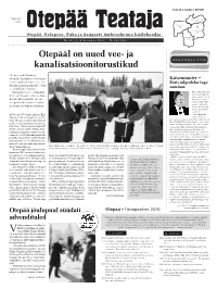 Otepääl on Uued Vee- Ja Kanalisatsioonitorustikud