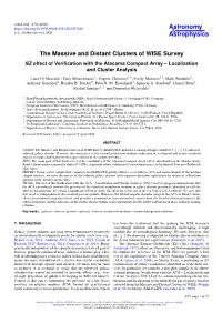 The Massive and Distant Clusters of WISE Survey SZ Effect of Veriﬁcation with the Atacama Compact Array – Localization and Cluster Analysis