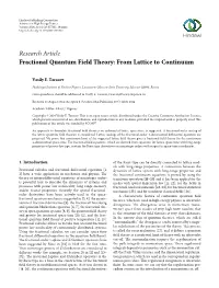 Research Article Fractional Quantum Field Theory: from Lattice to Continuum