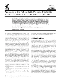 Approach to the Patient with Presumed Cellulitis Daniela Kroshinsky, MD,* Marc E